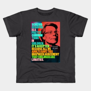 Stephen King Quote 2 Kids T-Shirt